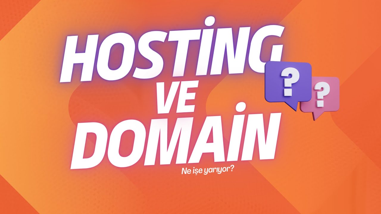 Hosting ve Domain Nedir? Ne işe yarar?