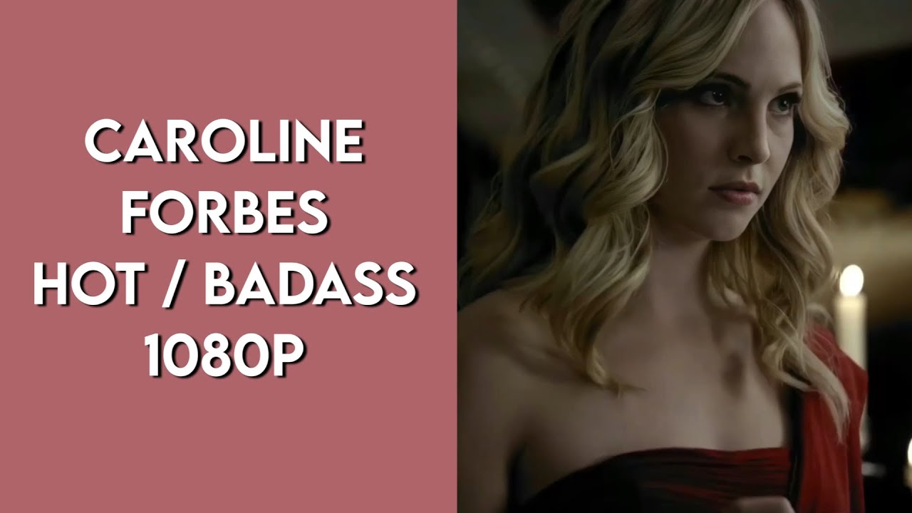 hot / badass caroline forbes ( tvd + to )