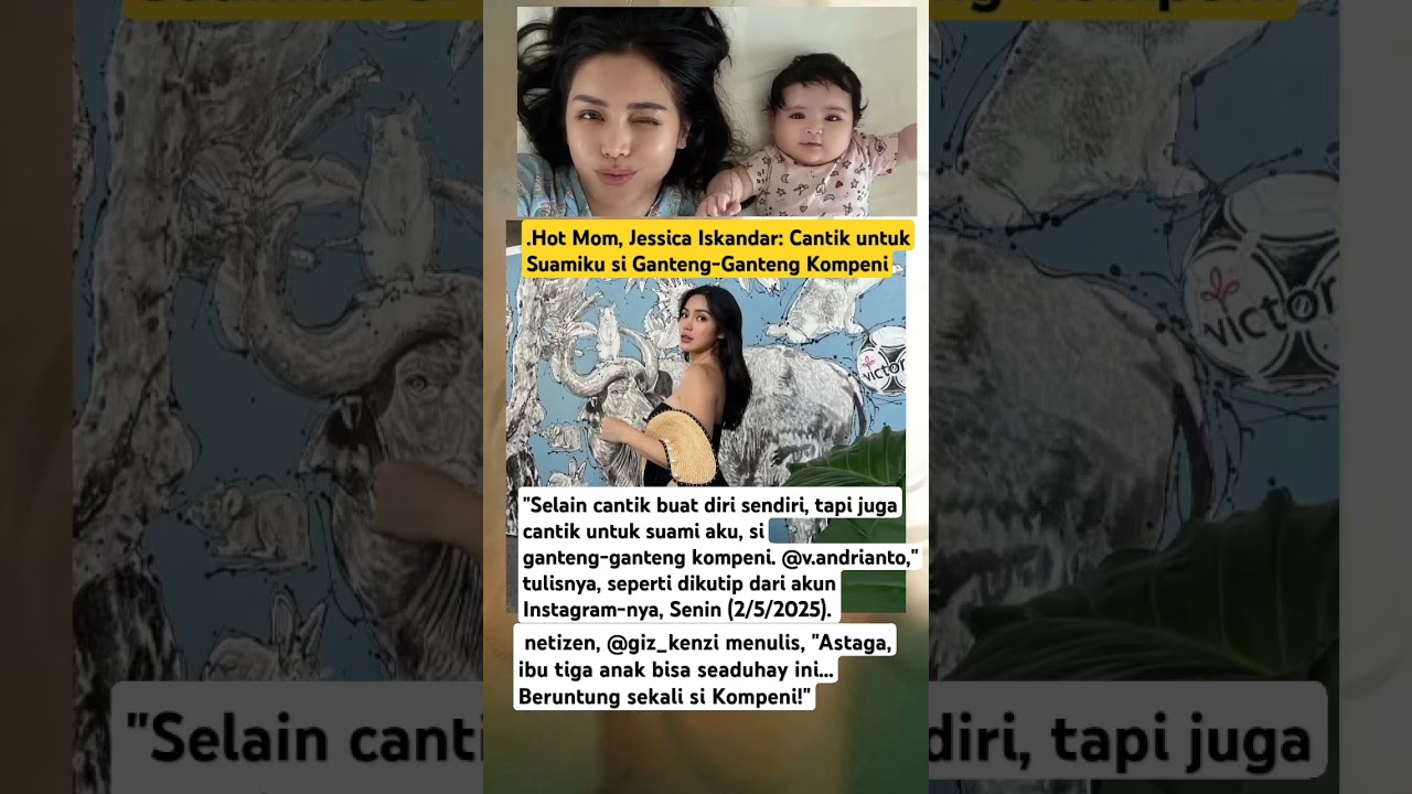 hot mom, Jesica Iskandar #trending #shorts #jesicaiskandar  #mom #ibu #wanitacantik #artist #fyp