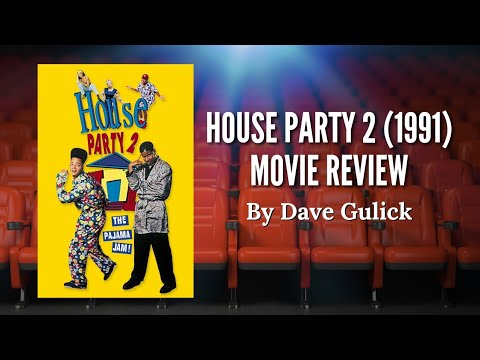 House Party 2 (1991) Movie Review by Dave Gulick