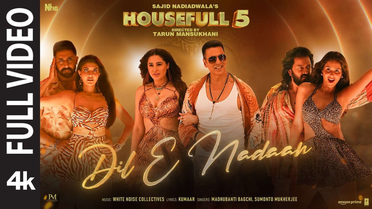 Housefull 5: Dil E Nadaan (Full Video) | Akshay,Abhishek,Riteish,Jacqueline,Sonam,Nargis | Sajid N