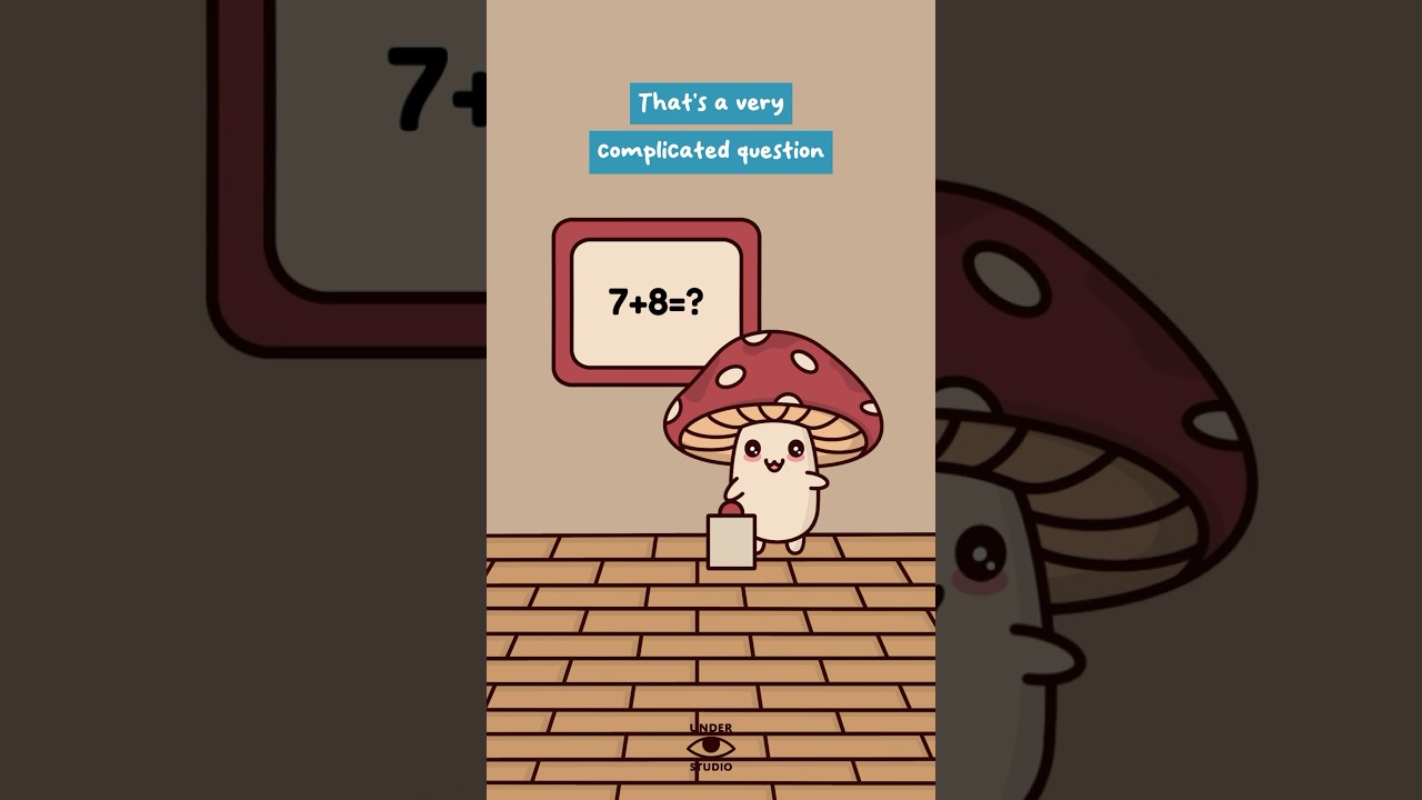 How I Do Math 🧮 Mushie Calculations | Relatable Animation Meme | Original Audio: Boredasnoodles