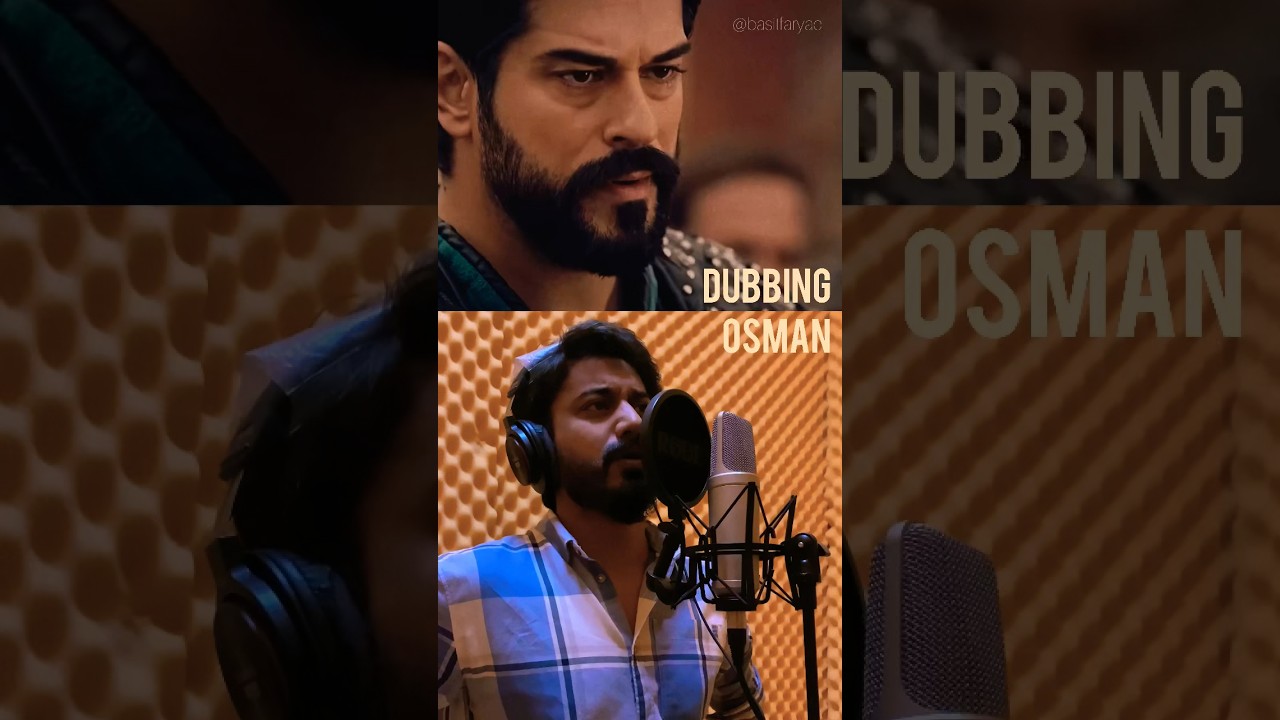 How i dub OSMAN in #viral #shorts #kurulusosman #atv #basitfaryad
