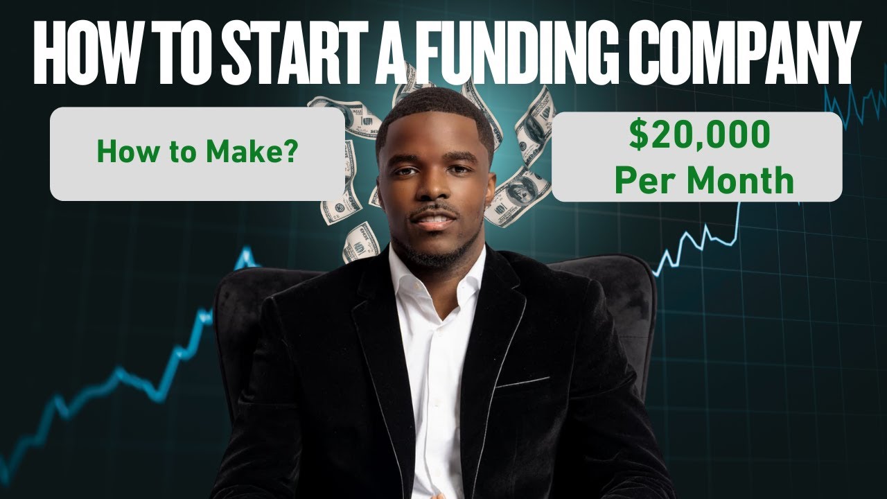 How I make $20,000 a Month Starting a Funding Business  ( Just Copy Me )