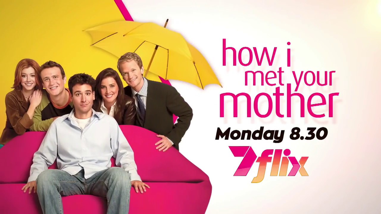 how i met  your mother -Monday 8:30 #7Flix TV