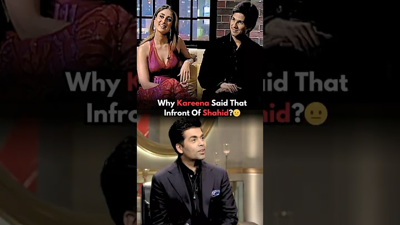 How Kareena Could Say That In Front Of Shahid?🤯Karan Johar #kareenakapoorkhan #karanjohar #bollywood