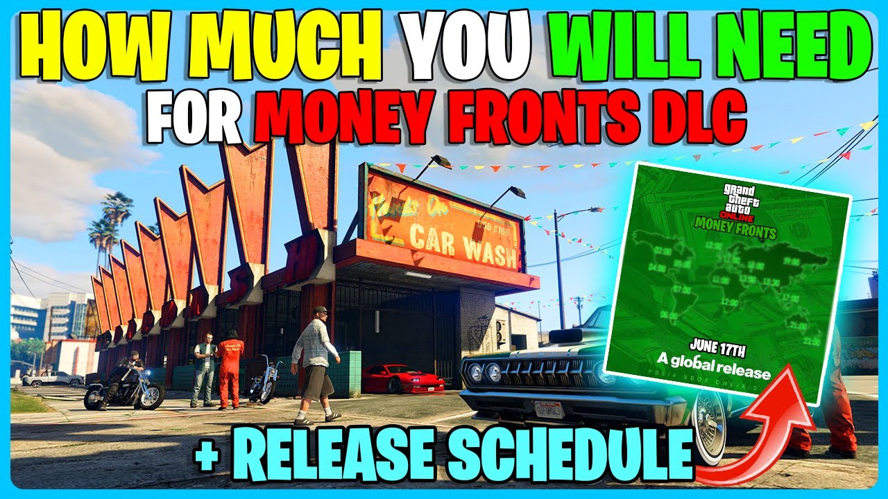 How Much You Will Need For The Money Fronts DLC & Release Times - GTA 5 ONLINE