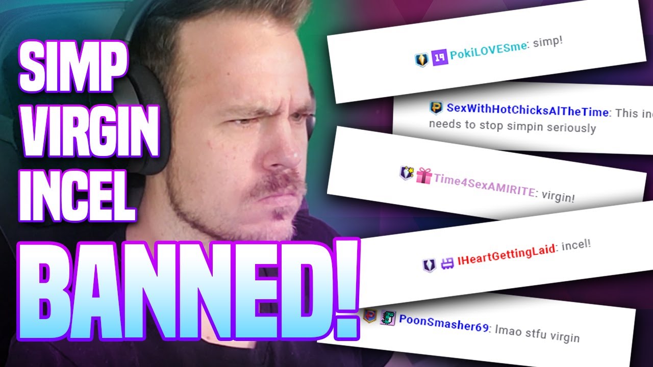 How Simp, Virgin, and Incel ACTUALLY got banned on Twitch...