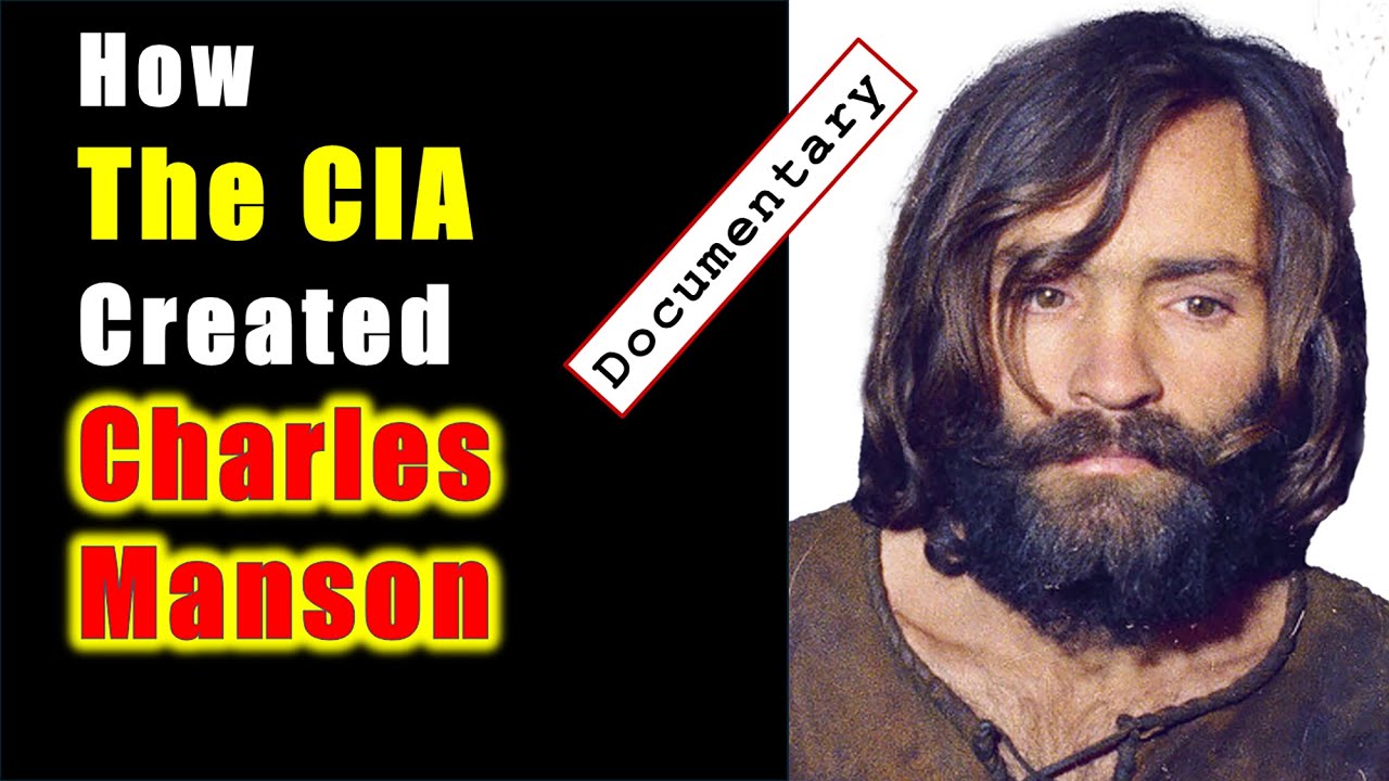 How the CIA Created Charles Manson | A Documentary