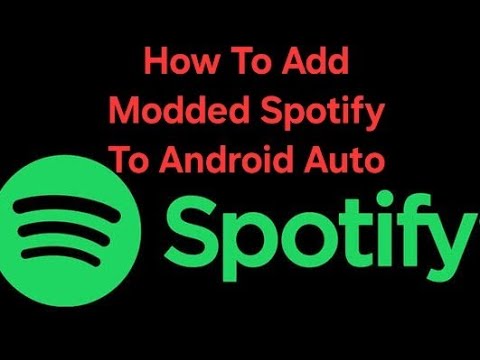 How To Add Modded Spotify To Android Auto