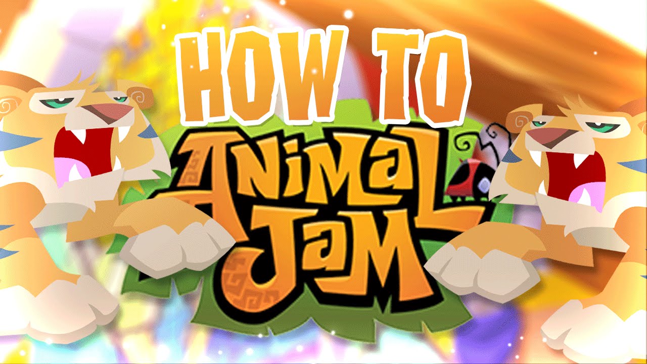 How To Animal Jam!
