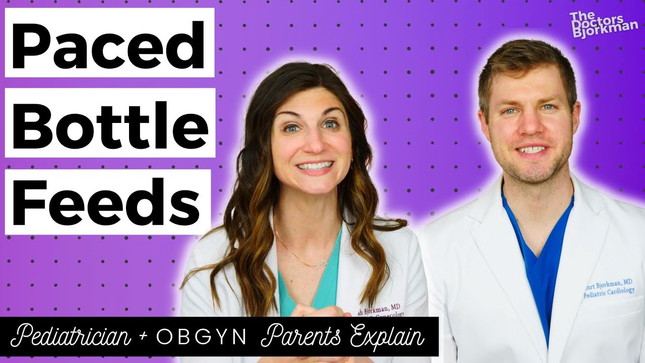 How to Bottle Feed a Breastfed Baby: Pediatrician & OB/GYN Parents Explain Paced Bottle Feeds