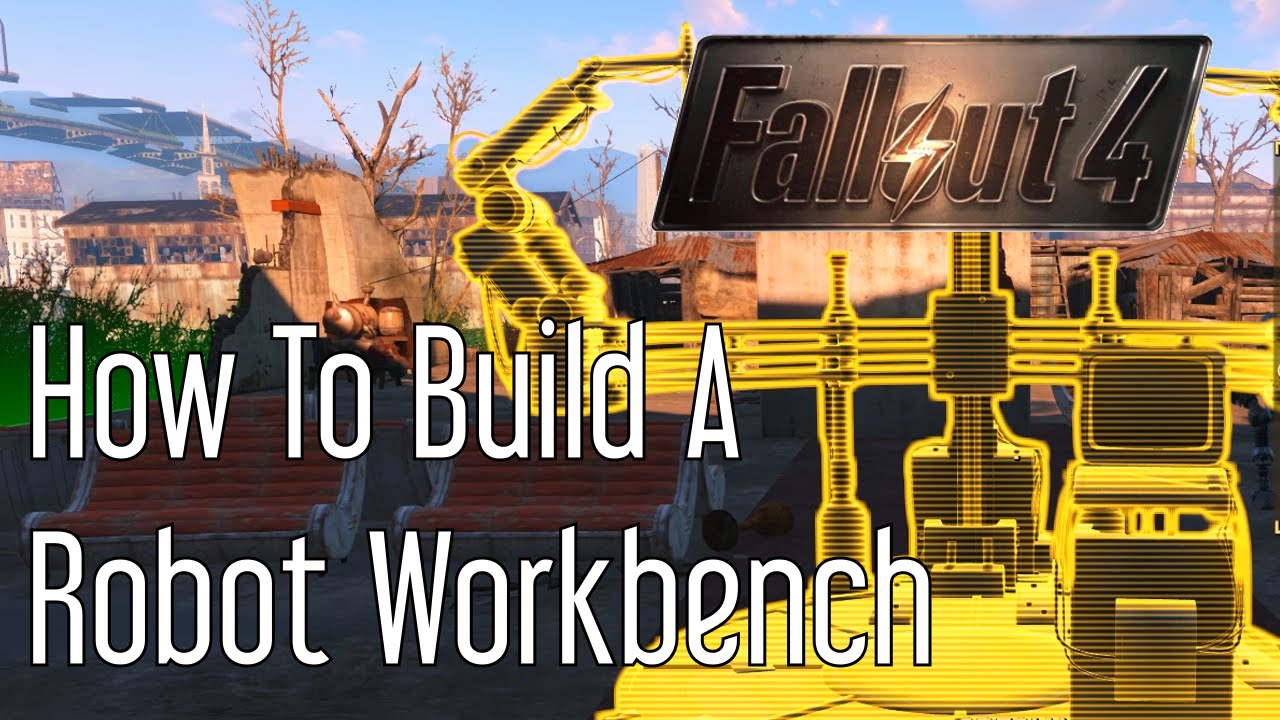 How to Build a Robot Workbench in Fallout 4