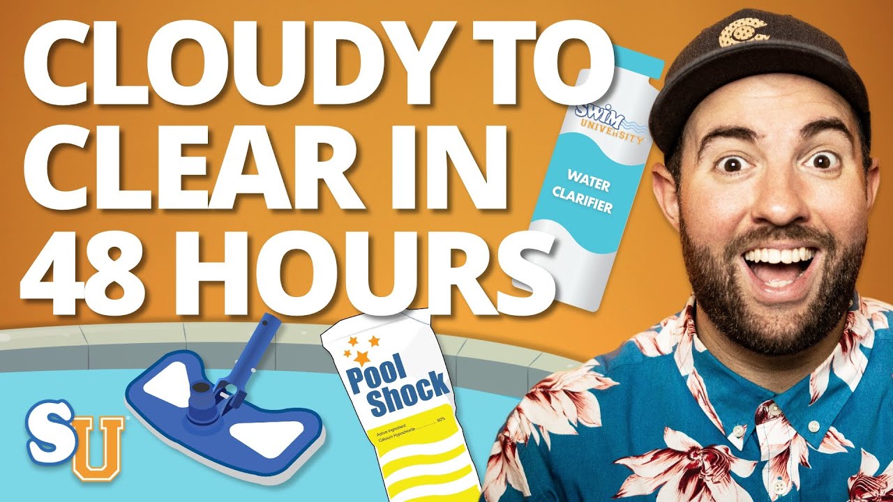 How to Clear Up a CLOUDY POOL in 48 HOURS OR LESS