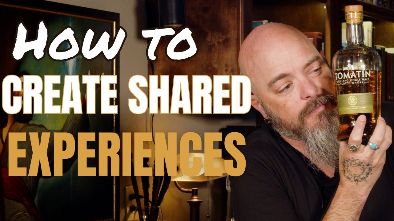 How to Create Shared Experiences - Tomatin 12yr Single Malt Scotch