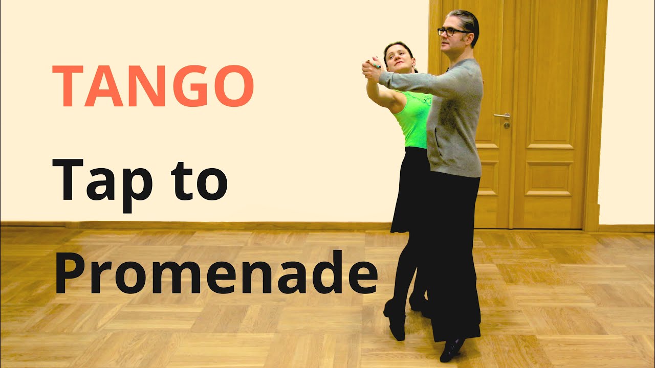 How to Dance Tango Basic / Tap to Promenade Position