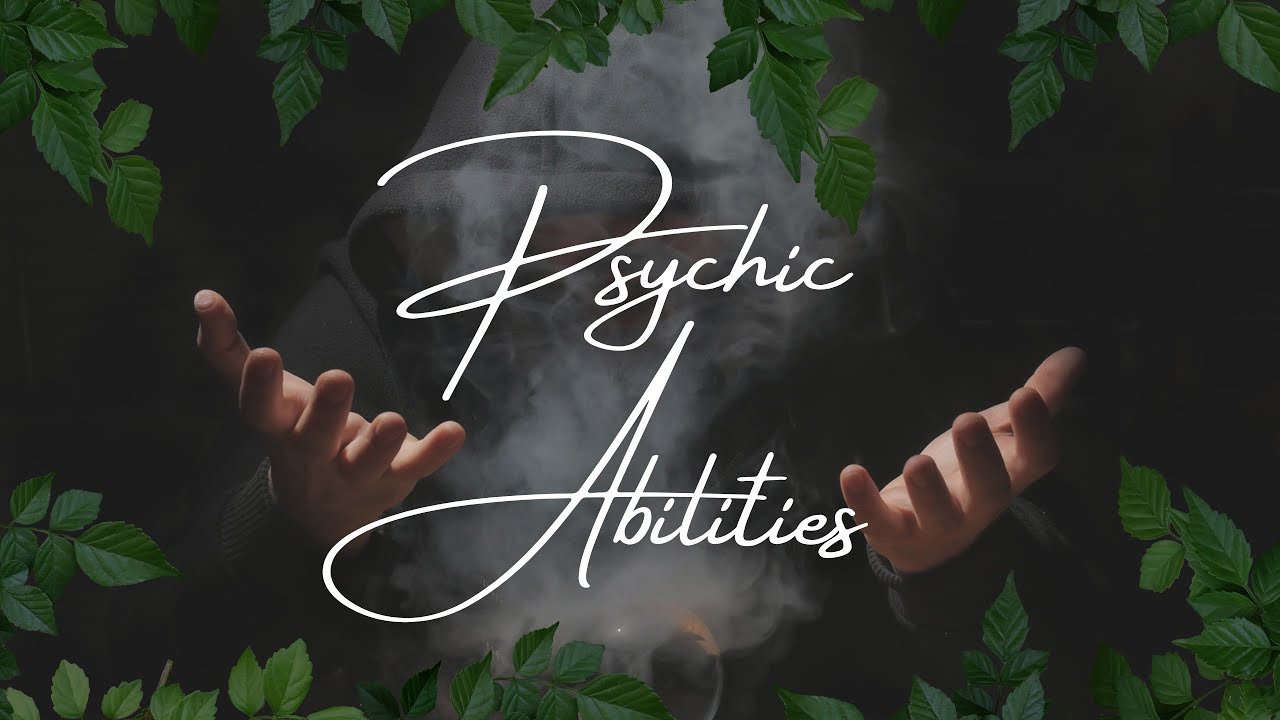 How To Develop Psychic Abilities: 5 Ways To Improve Psychic Gifts + Removing Mental Blockages