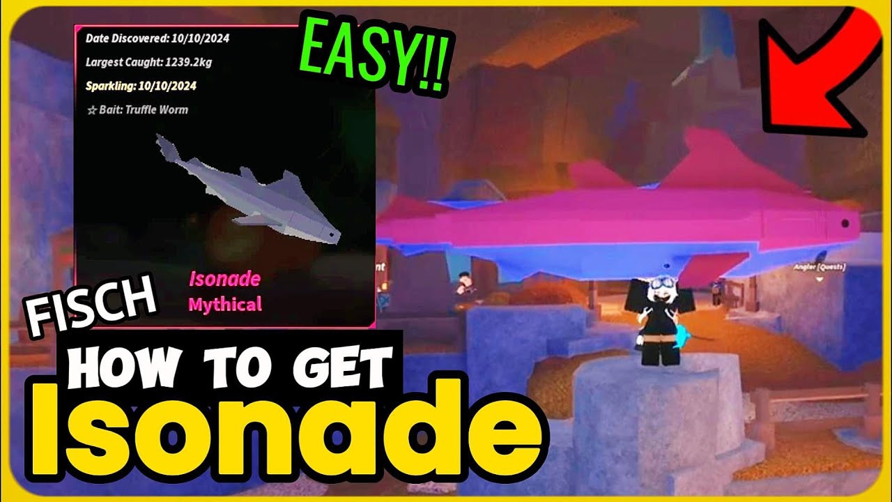 How To Easy Get Mythical Isonade in Fisch – Quick Guide!