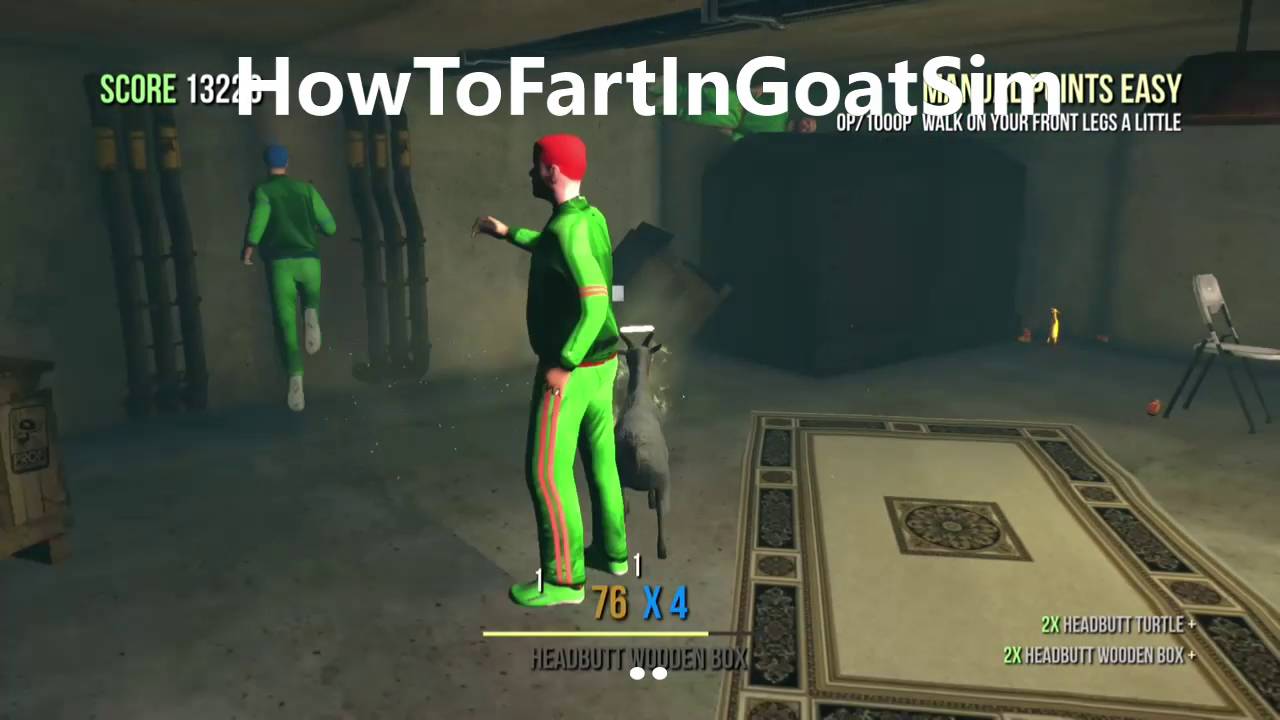 How To Fart In Goat Simulator...........