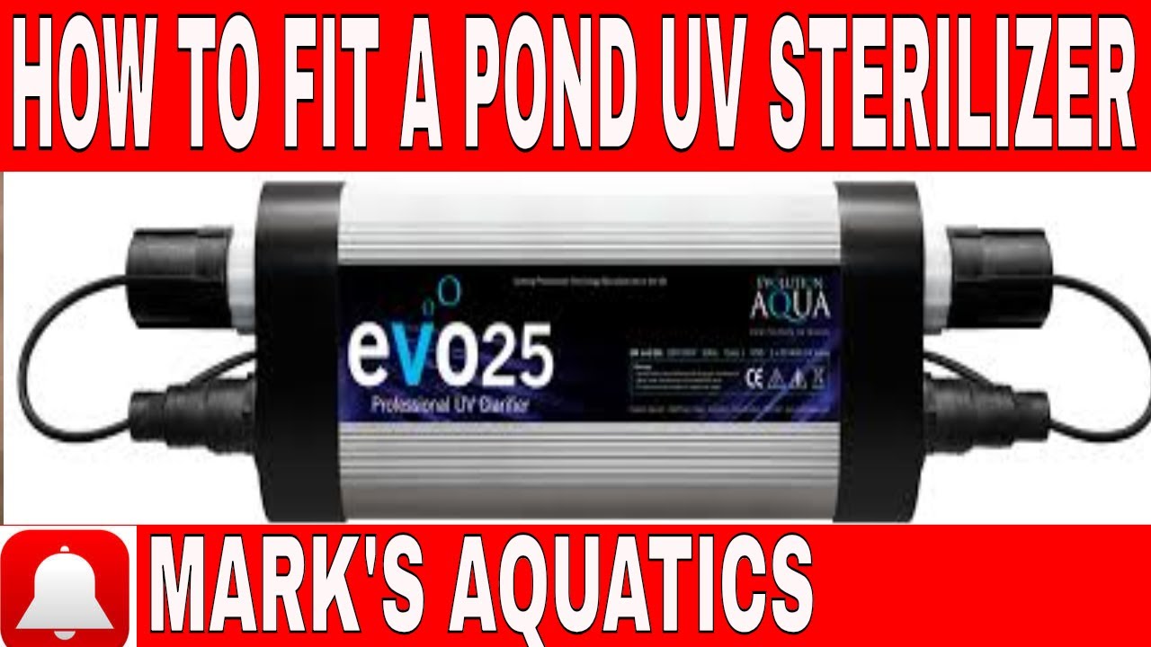 HOW TO FIT A POND UV STERILIZER
