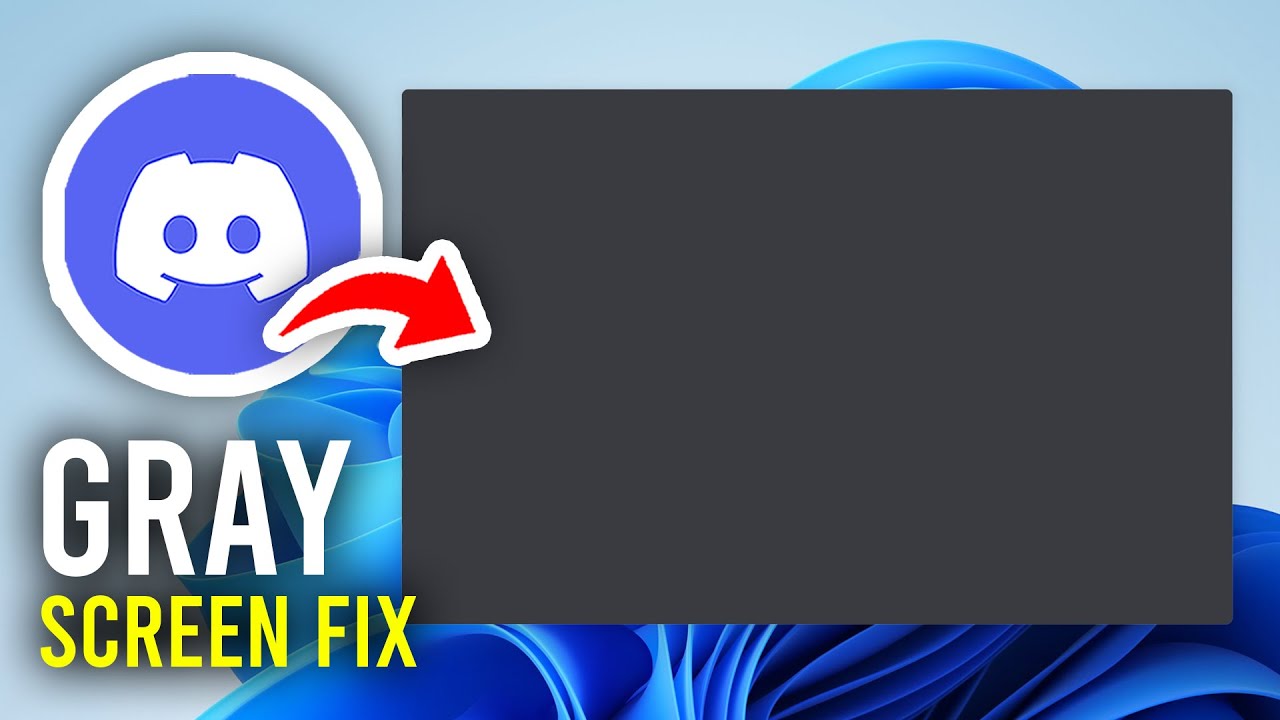 How To Fix Discord Gray Screen - Full Guide