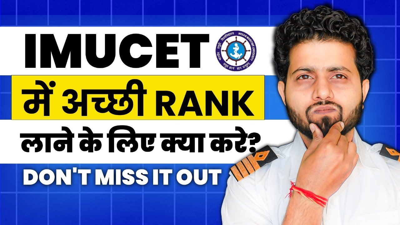 How to Get a Good Rank in IMUCET Exam? (2025)
