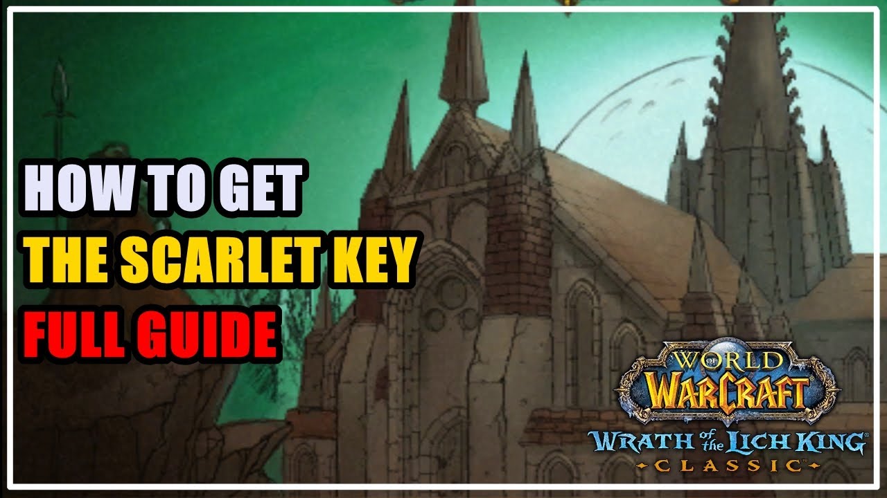 How to get The Scarlet Key WoW