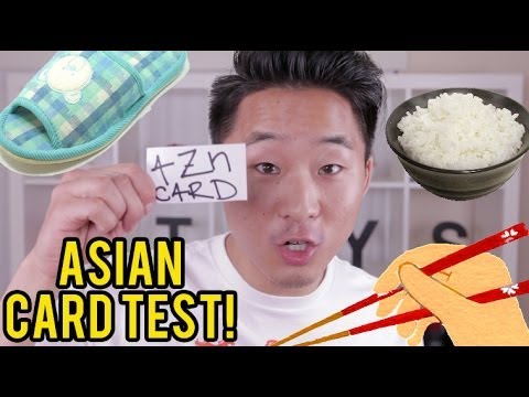 HOW TO GET YOUR ASIAN CARD! (Test Yourself!)