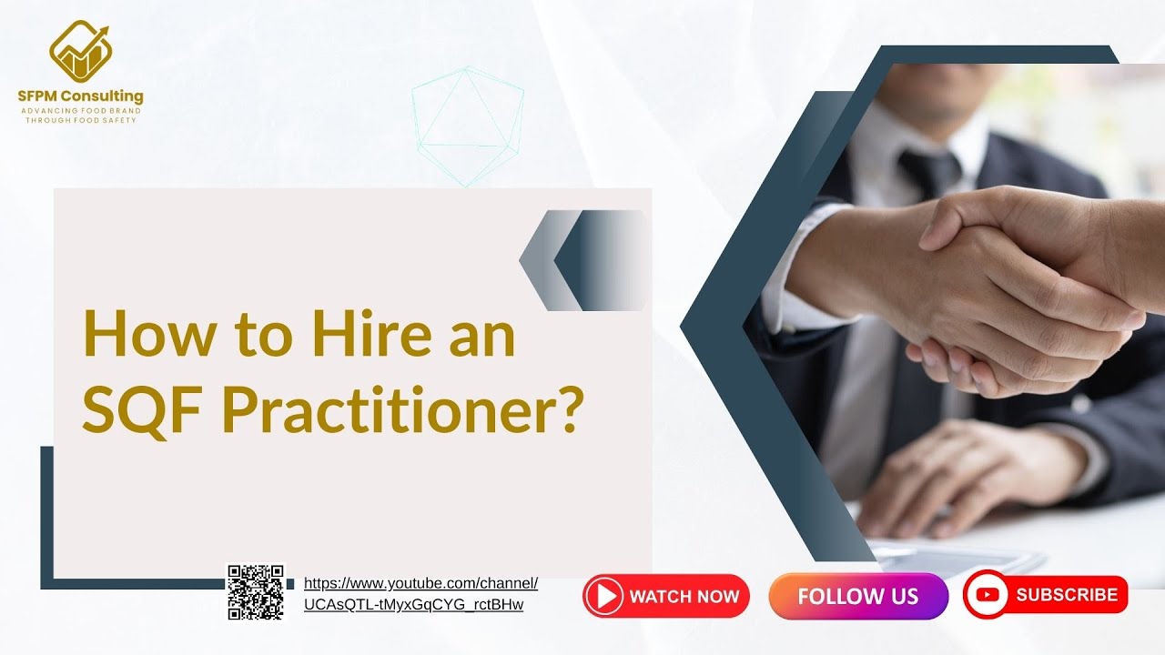 How to Hire an SQF Practitioner?