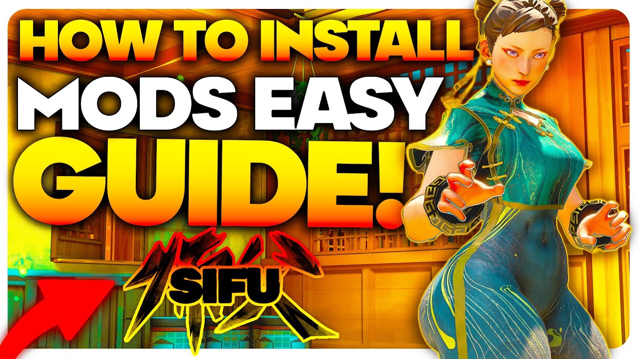 How To Install Mods for SIFU | EASY Guide
