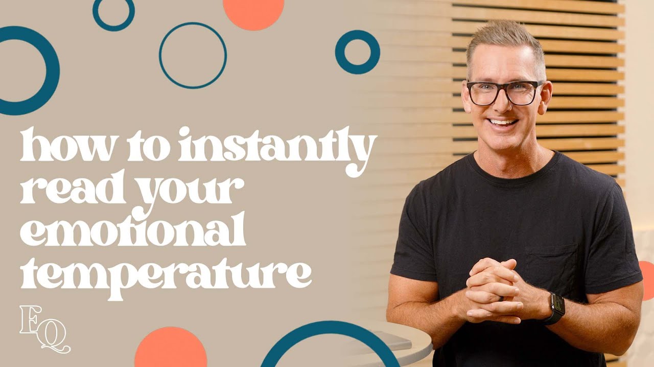 How To Instantly Read Your Emotional Temperature | EQ with Mike Foster