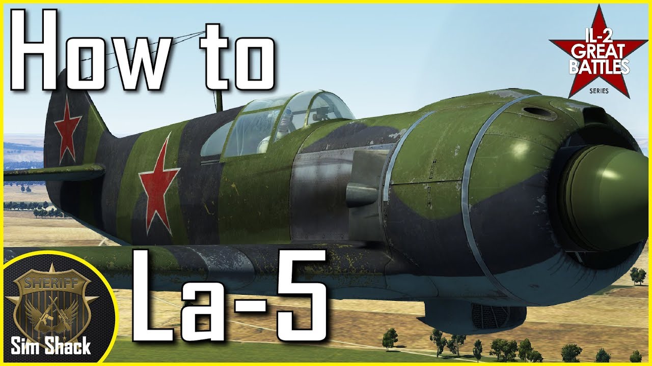 How to La-5 Part 1 | Basic Tutorial/Guide | IL-2: Battle of Stalingrad