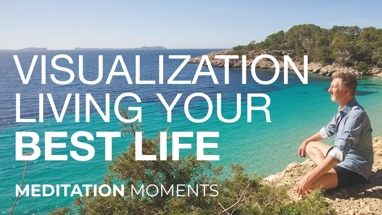 How to Live Your Best Life | 18 min VISUALIZATION | LIVE YOUR DREAM | Inspirational Meditation