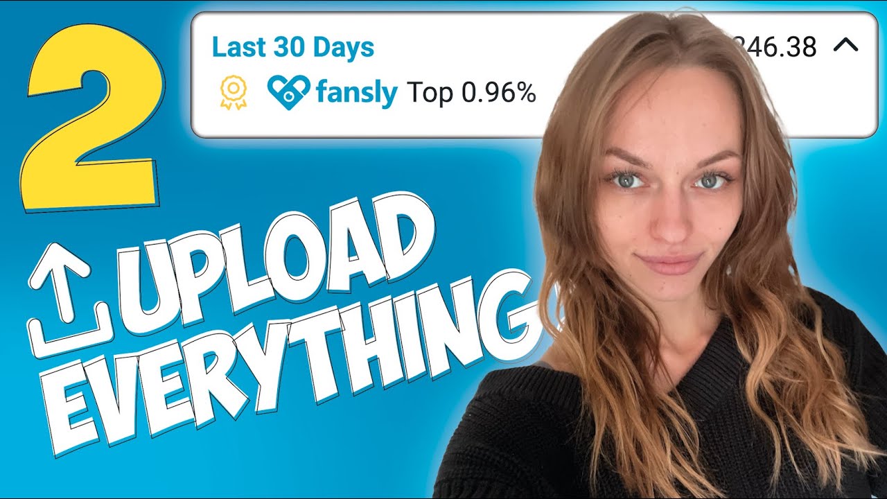 How To Make Bank On Fansly? E02 Upload Everything
