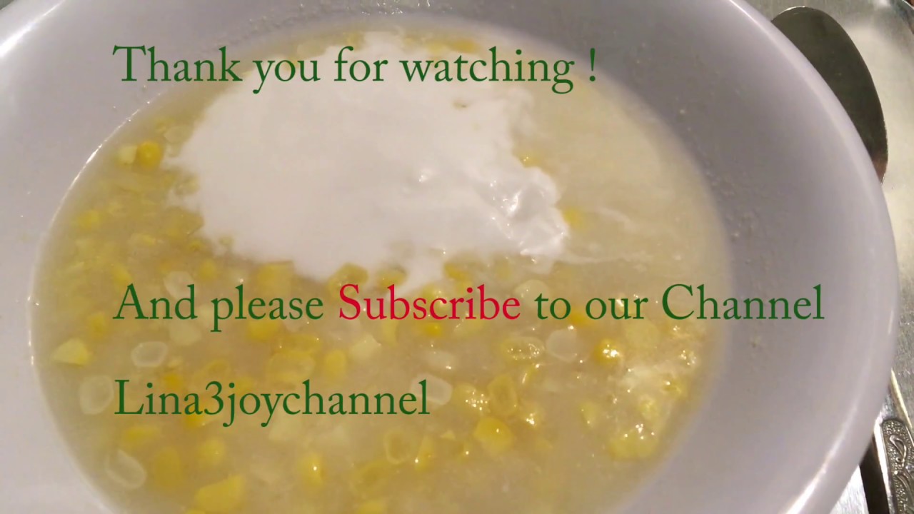 How to make Cambodian Dessert Bor Bor Poort or Corn Dessert