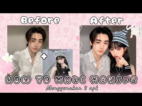 HOW TO MAKE MANIPS FOR BEGINNERS. CARA MEMBUAT MANIPS UNTUK PEMULA!!!