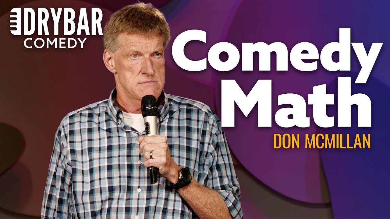 How To Make Math Entertaining For Everyone. Don McMillan