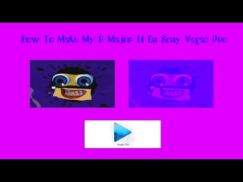 How To Make My G-Major 14 On Sony Vegas Pro (New Effect) (A 14,000-Subscriber Special)