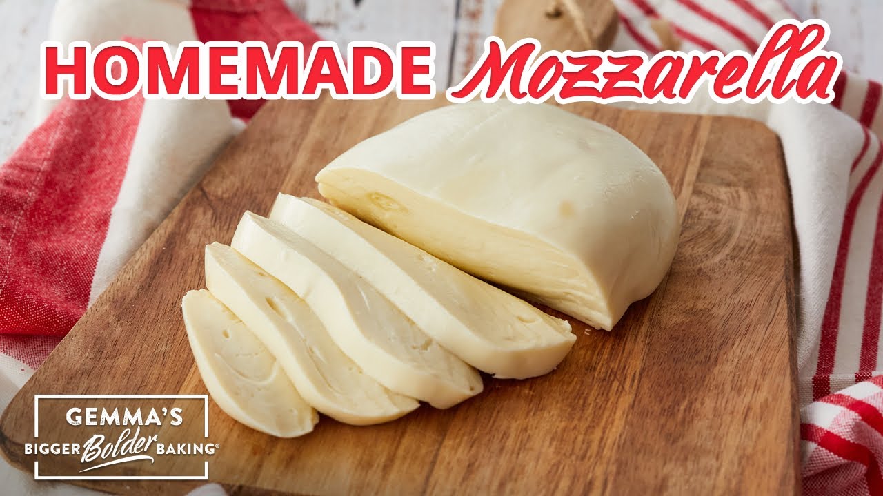 How to Make the Best Mozzarella Recipe | Bold Baking Basics