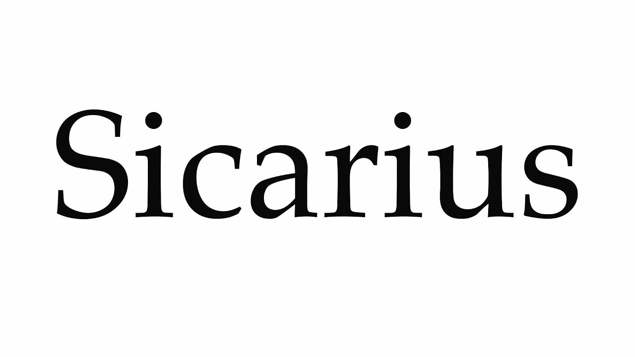 How to Pronounce Sicarius