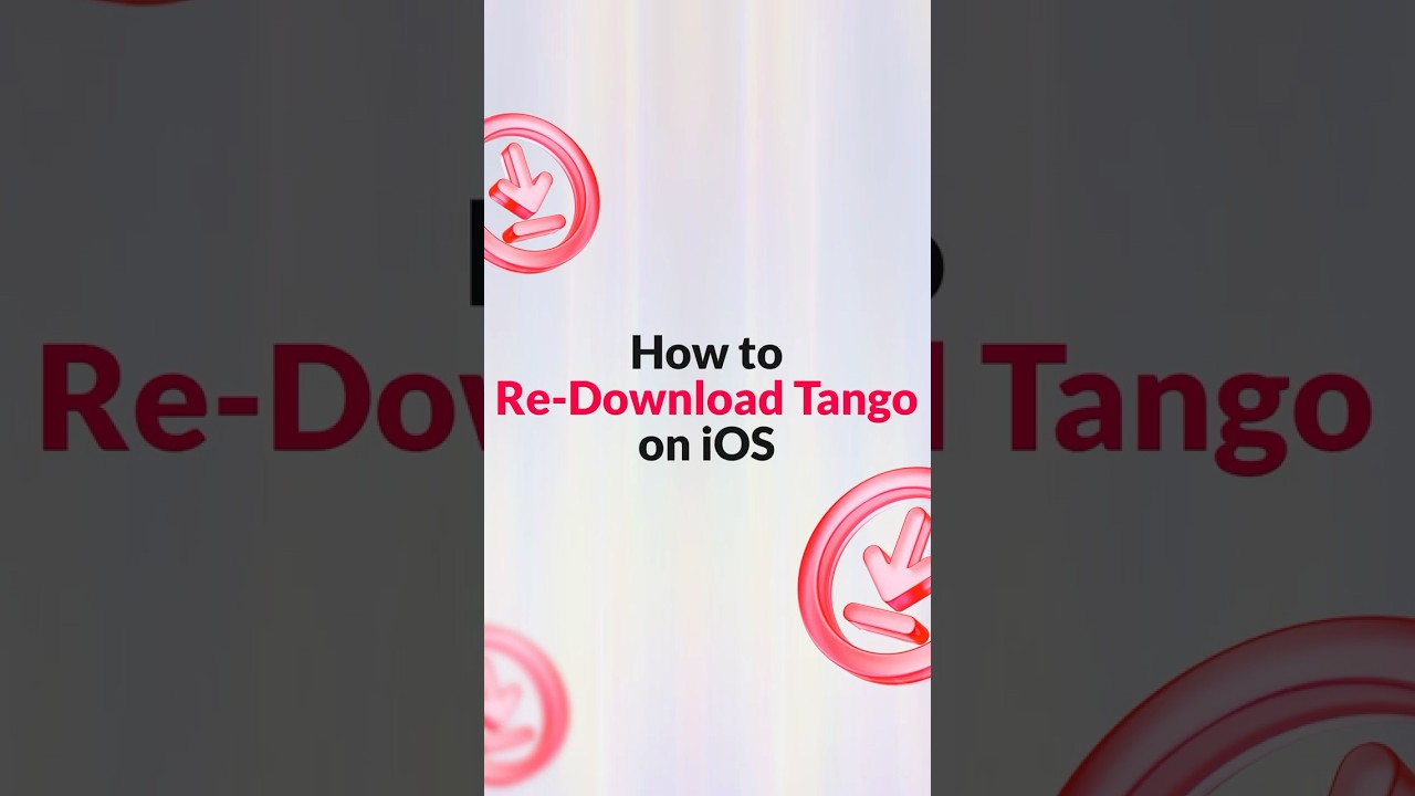 How to Re-Download Tango on iOS