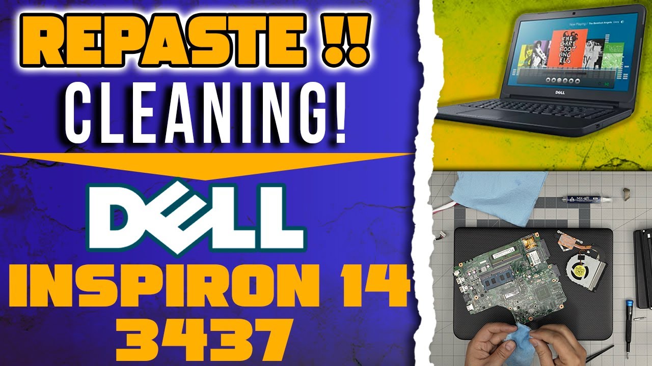 How to Repaste and Clean Your Dell Inspiron 14 3437 Laptop for Better Cooling
