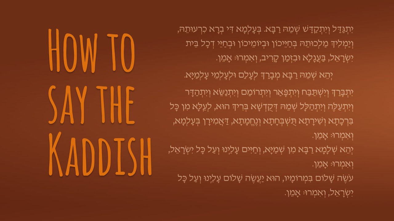How to Say the Mourners Kaddish - The Jewish Prayer of Mourning