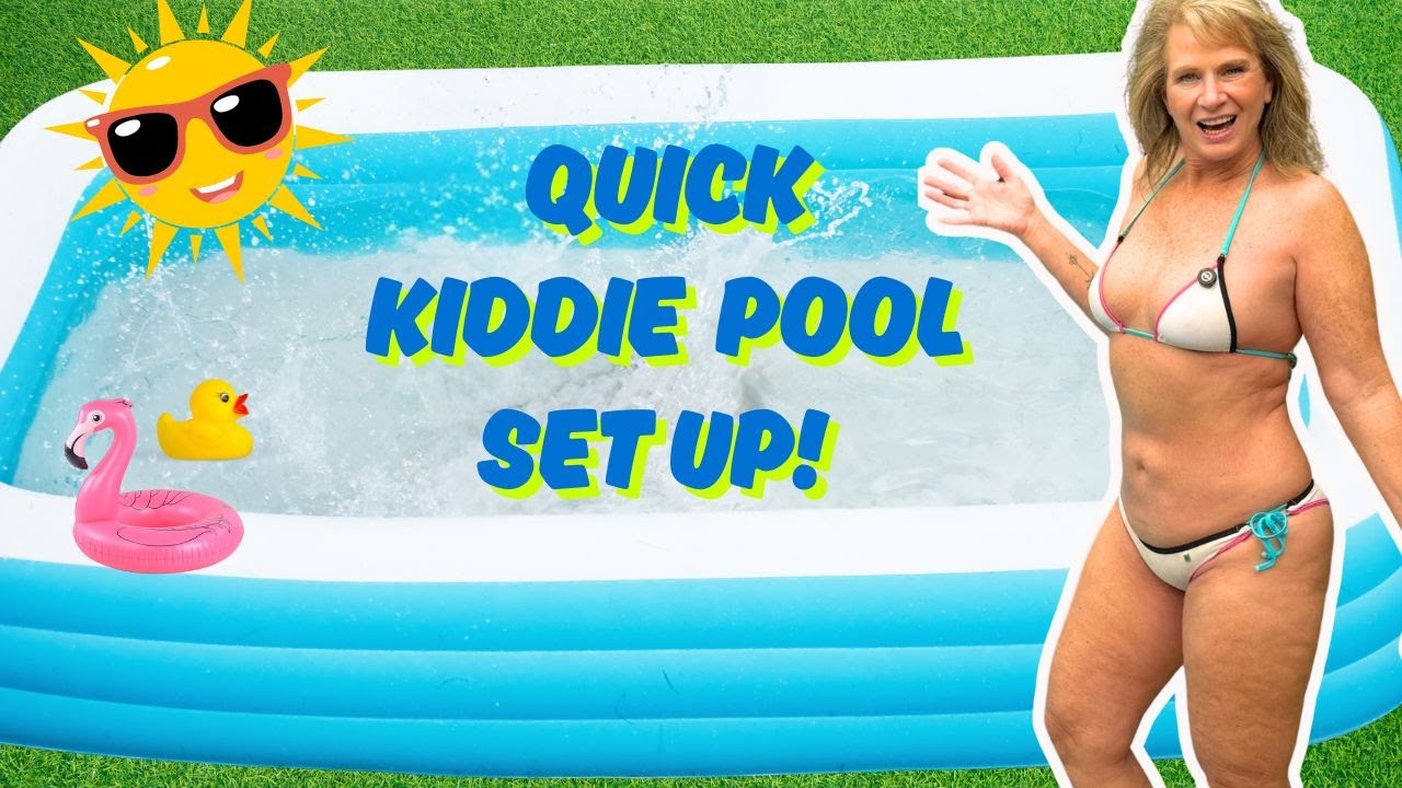 How to Set Up and Maintain a Kiddie Pool That Lasts All Summer Long 💦 parents wish they knew sooner!