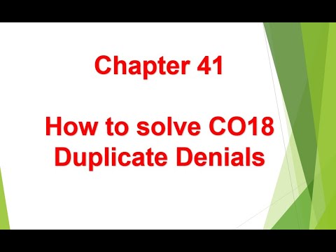 How to Solve CO-18 Duplicate Claim Denials - Chapter 41