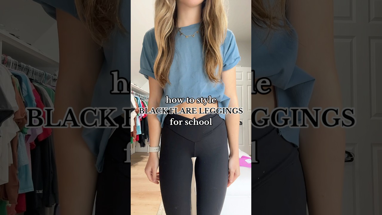 how to style BLACK FLARE LEGGINGS