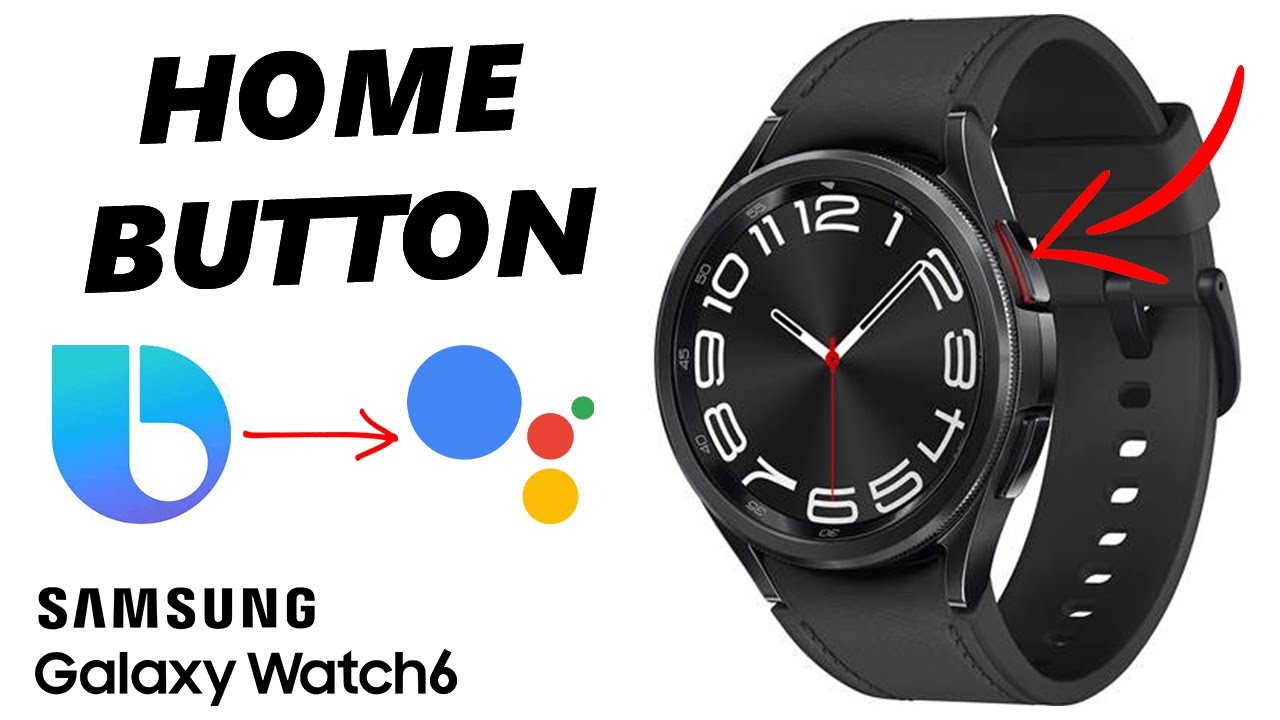 How To Switch Bixby For Google Assistant On Home Button On Samsung Galaxy Watch 6 / 6 Classic