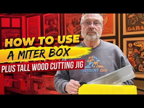 How to use a miter box! Plus a tall wood cutting Jig!