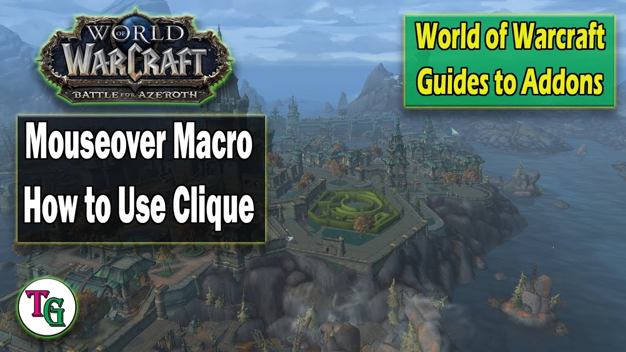 How to Use Clique - World of Warcraft Addons Guide
