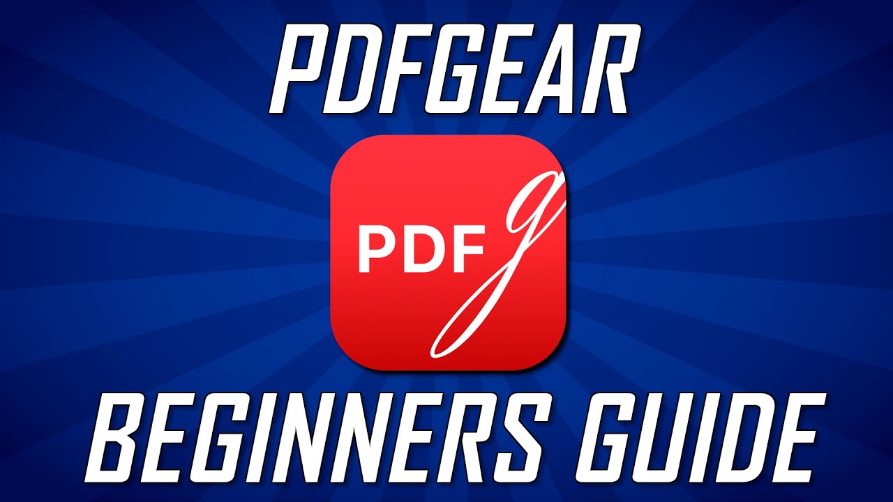 How to Use PDFgear (The Best FREE PDF Editor) 2025